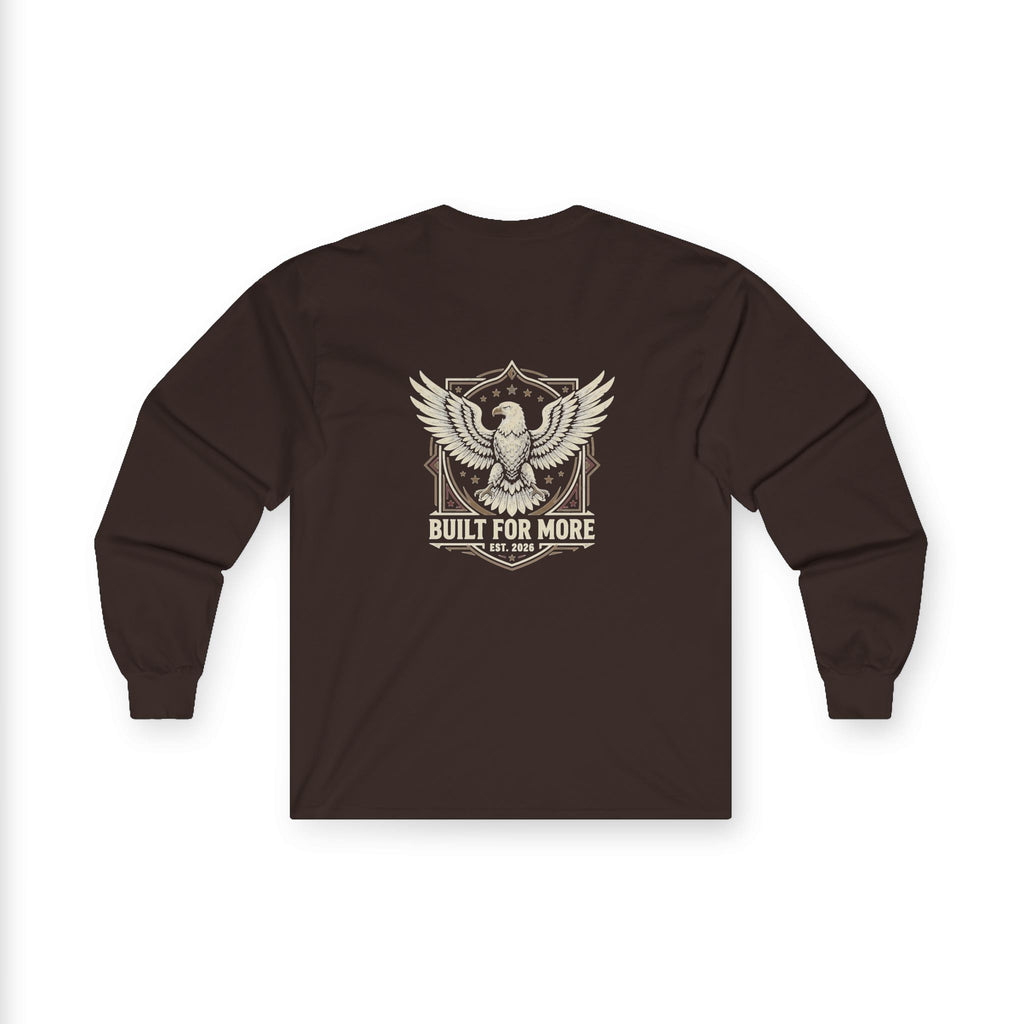 Built For More Long Sleeve Tee — Eagle Shield Graphic