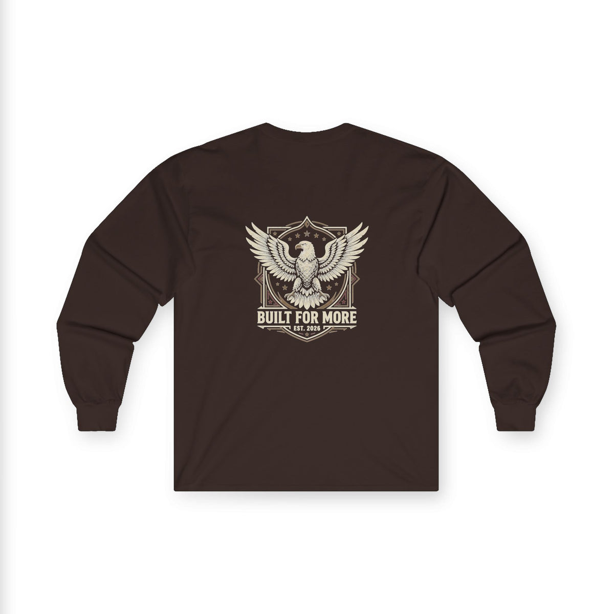 Built For More Long Sleeve Tee — Eagle Shield Graphic