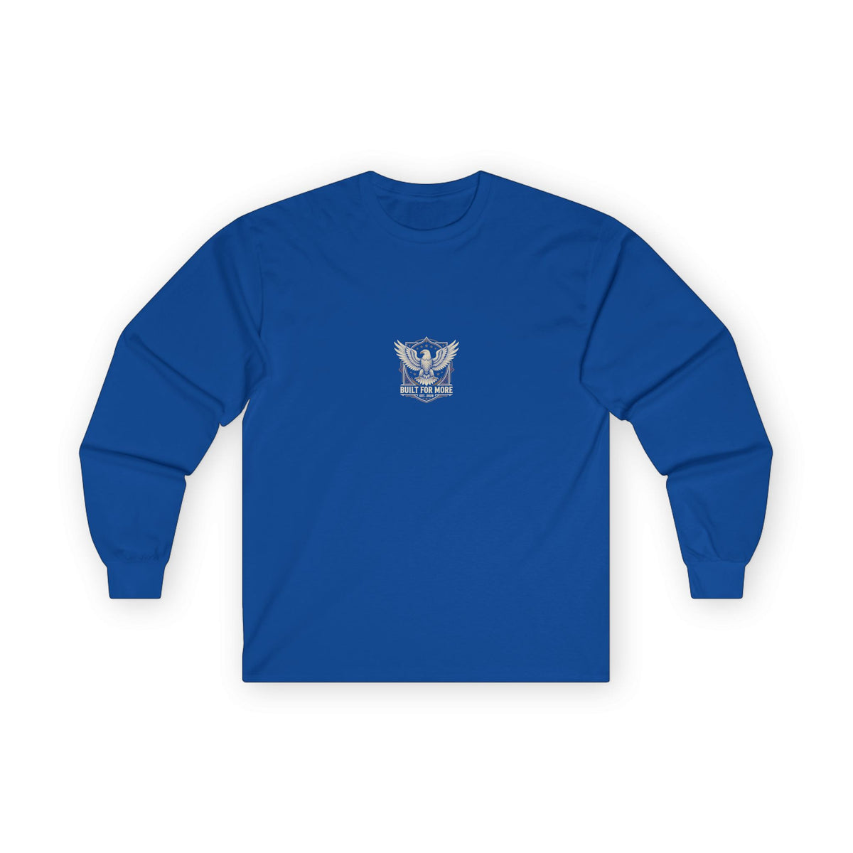 Built For More Long Sleeve Tee — Eagle Shield Graphic